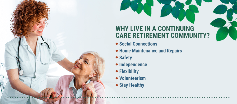 Why Live in a Continuing Care Retirement Community?