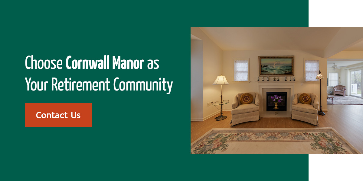 Choose Cornwall Manor as your retirement community